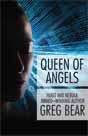 Greg Bear `Queen of Angels`