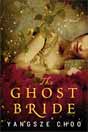 Yangsze Choo `The Ghost Bride`