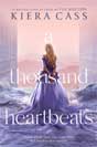 Kiera Cass `A Thousand Heartbeats`