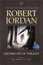 Robert Jordan `Crossroads of Twilight`