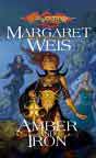 Margaret Weis `Amber and Iron`