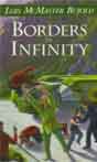 Lois McMaster Bujold `Borders of Infinity`