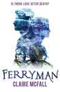 Claire McFall `Ferryman`