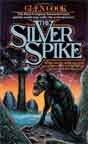 Glen Cook `The Silver Spike`