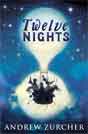 Andrew Zurcher `Twelve Nights`