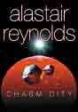 Alastair Reynolds `Chasm City`