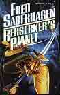 Fred Saberhagen `Berserker's Planet`