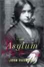 John Harwood `The Asylum`