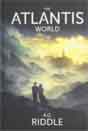 A. J. Riddle `The Atlantis World`